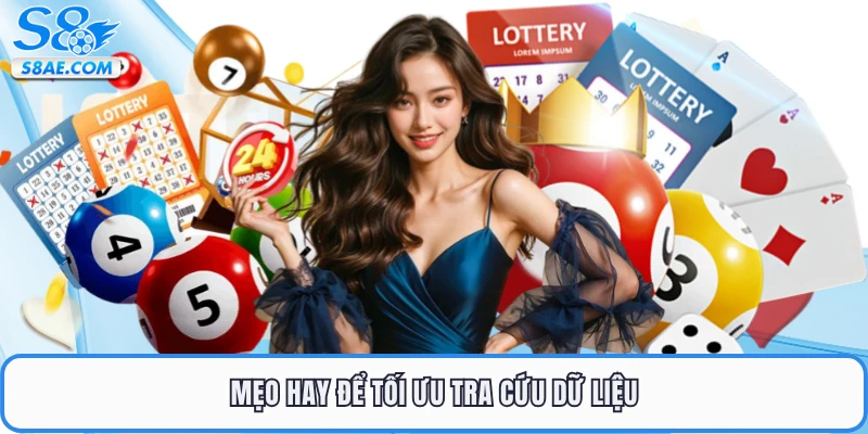 Mẹo hay để tối ưu tra cứu dữ liệu